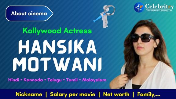 Actress Hansika Motwani Biography, Age, Height, Weight, Life Story, Education, Movie list, Career, Awards, Family, Net Worth